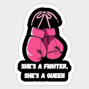 She's fighter, she's a queen Sticker